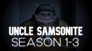 UNCLE SAMSONITE SEASON 1-3