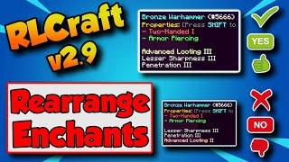 RLCraft 2.9 How To Rearrange Enchants 