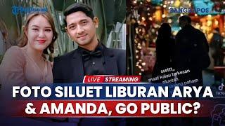 Inikah Tanda Arya Saloka dan Amanda Manopo Mulai Go Public? Foto Siluet Liburan Bareng Disorot