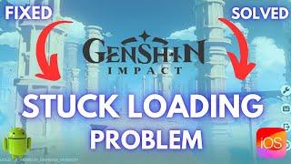 How To Fix Genshin Impact Stuck At White Screen|Genshin Impact Stuck On Loading Screen Android