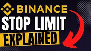 STOP LIMIT ORDER TYPE ON BINANCE EXPLAINED