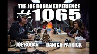 Joe Rogan Experience #1065 - Danica Patrick