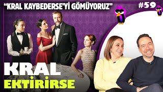 Kral Ektirirse ‍|  Kral Kaybederse'yi Gömüyoruz | Gömercin Kuşları #59