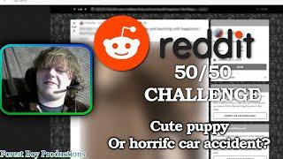 Forest Boy Tries The Reddit 50/50 Challenge! [Ft. TheGameMasterMecha]