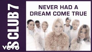 S Club - Never Had A Dream Come True