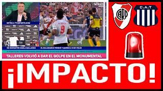 ¡SORPRESA TOTAL! Periodistas CONSTERNADOS con el River Plate vs Talleres + Análisis post Partido