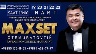 MAXSET O'TEMURATOV  BAYRAM KONCERTI 2023