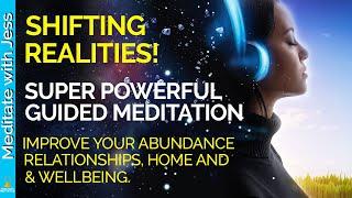 30-minute Guided Meditation: Shift Realities & Manifest Your Dreams. Powerful Visualization