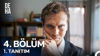 Deha 4. Bölüm 1. Tanıtım - Hedefe Kitlenmiş Gibi...