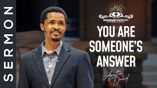 YOU ARE A SOLUTION | APOSTLE DAVID