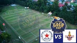 2nd Chitwan Gold Cup: New Star FC, Sunsari  VS Butwal Lumbini FC -LIVE !