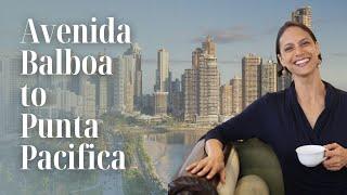Avenida Balboa to Punta Pacifica in Panama City | Everything you Need to Know