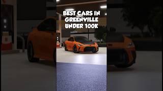 Best Cars UNDER 100K in Greenville ROBLOX! #shorts #greenville #roblox