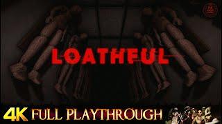 LOATHFUL | FULL GAME Walkthrough No Commentary 4K 60FPS