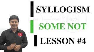 SYLLOGISM LESSON#4 _SOME NOT