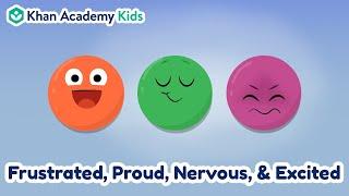 Frustrated, Proud, Nervous, & Excited | Feelings and Emotions for Kids | Khan Academy Kids