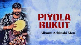 PIYOLA BUKUT | ACHINAKI MON | BABU BARUAH | ASSAMESE LYRICAL VIDEO SONG | NK PRODUCTION