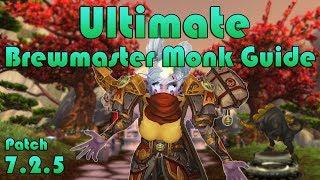 Ultimate Brewmaster Monk Tanking Guide Patch 7.2.5/7.3