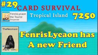 FenrisLycaon, Tourist with a Twist  | Ep29: TheNeomare Joins the Loby| Card Survival Tropical Island