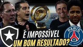 BOTAFOGO X PSG: IS IT IMPOSSIBLE FOR THE GLORIOSO TO BEAT THE FRENCH TEAM? | WHAT NEEDS TO HAPPEN?