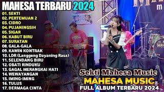 SEKTI - MAHESA MUSIK FULL ALBUM TERBARU 2024