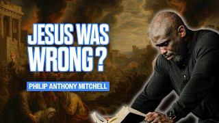 Biblically Inaccurate End Times View? | ENTRY & END TIMES by Philip Anthony Mitchell Response