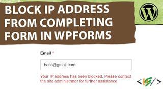 How to Block IP Addresses From Completing Your Form | Block User IP Address in WPForms