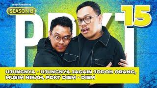 Lagi Musimnya Jagain Jodoh Orang - Sruput Nendang S8 E15