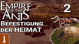 Befestigung der Heimat  Let's Play Empire of the Ants 2 | deutsch