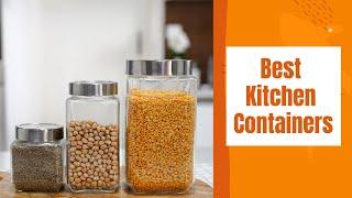 How To Select Right Kitchen Containers | Kitchen Organization Ideas