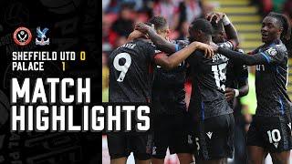 Match Highlights: Sheffield United 0-1 Crystal Palace