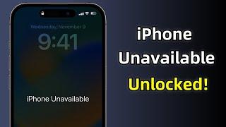 iPhone Unavailable Unlock in Minutes! 3 Ways to Fix iPhone Unavailable Lock Screen [2025]