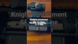 Knights Armament SR-15 Clone 11.5 inch #Knightsarmament #shorts #gun #rifle #sbr