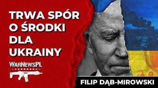 Trwa Spór o Środki Dla Ukrainy - Filip Dąb Mirowski (Globalna Gra)