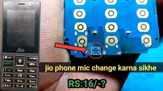 jio phone mic problem | jio phone ka mic kaise change Karen | jio phone mic replacement