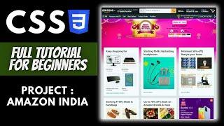 CSS Full Tutorial for Beginners in Hindi | Project ⋮ Amazon India Using HTML & CSS | GitHub