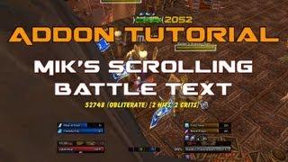 World of Warcraft - Addon Tutorial: Mik's Scrolling Battle Text