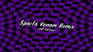 Sparta Venom Remix -LN7 Edition- Base