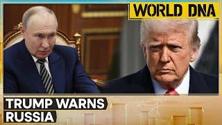 Russia-Ukraine War: Trump Issues Warning To Russia Over Ukraine Ceasefire Agreement | World DNA