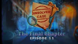 Unsolved Case episode 11 - FULL Walkthrough прохождение