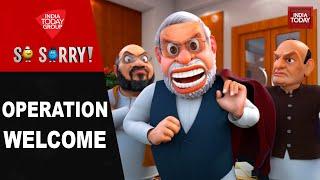 So Sorry: OPERATION WELCOME | PM Modi | Pakistan | Donald Trump | Ceasefire | India Pakistan