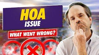 HOA Nightmare! Avoid this common Homeowner Association problem