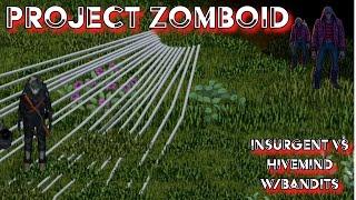 Project Zomboid Bandits vs Insurgent