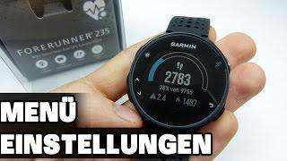 Garmin Forerunner 235: Menüführung & Einstellungen [deutsch]