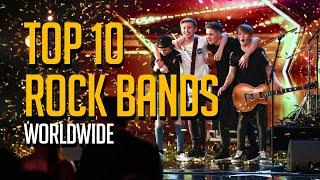 Top 10 Rock Bands on Talent Shows Worldwide!