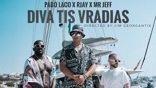 PABO LACO x RJAY x MR JEFF - DIVA TIS VRADIAS (Official Music Video)