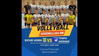 Volleyball! Regionalliga NW der Damen TV Eiche Horn empfängt den Tuspo Weende