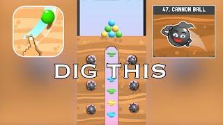 Dig This! Chapter 47 CANNON BALL - Level 47-1 to 47-20 Walkthrough (Free Solutions)