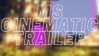 MS cinematic official Trailer