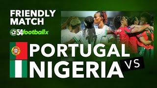 International Women’s Friendly: Portugal vs Nigeria LIVE #football